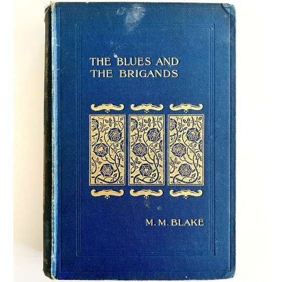 The Blues And Brigands MM Blake 1898 2nd Edition Les Vauxbelets RARE Antique C97 - Picture 2 of 10